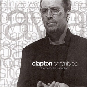 Album Artwork for Clapton Chronicles - The Best of Eric Clapton