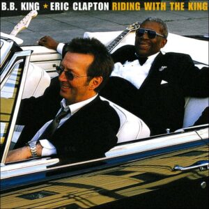 Album Artwork for Eric Clapton and BB King CD Riding With The King