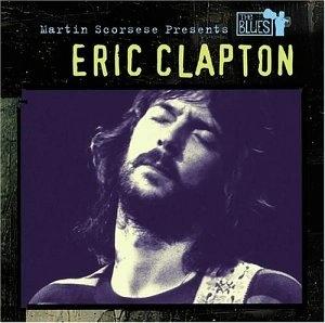 Artwork for Martin Scorcese Presents The Blues: Eric Clapton