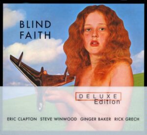 CD art for Blind Faith - Deluxe Edition (Clapton / Winwood / Baker / Grech)