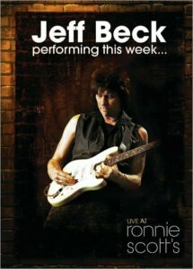 DVD Art for Jeff Beck- Performing This Week: Live at Ronnie Scott's