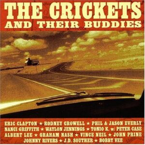 CD art for The Crickets and Their Buddies (with Clapton, Jennings, Nash, more)