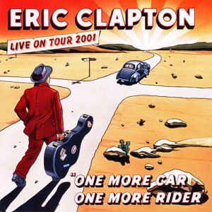 CD art for Eric Clapton One More Car, One More Rider live recording