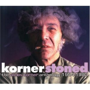 CD art for Kornerstoned The Alexis Korner Anthology 1954-1983