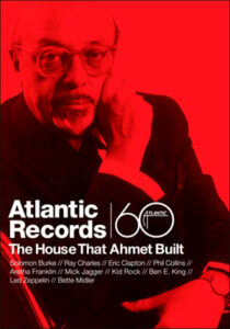 atlantic records history, atlantic records 60th anniversary, ahmet ertegun