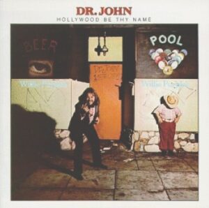 art track list dr john hollywood be thy name eric clapton on congas