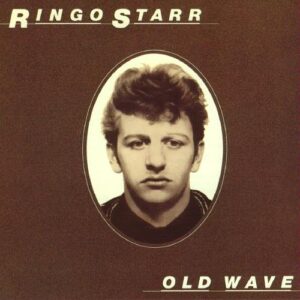 album art track list ringo starr old wave with clapton, walsh, entwistle, cooper