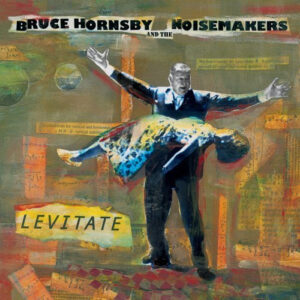 bruce hornsby levitate cd art, space is the place by hornsby with eric clapton