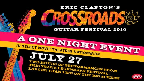 Eric Clapton's Crossroads Guitar Festival Theatrical Event