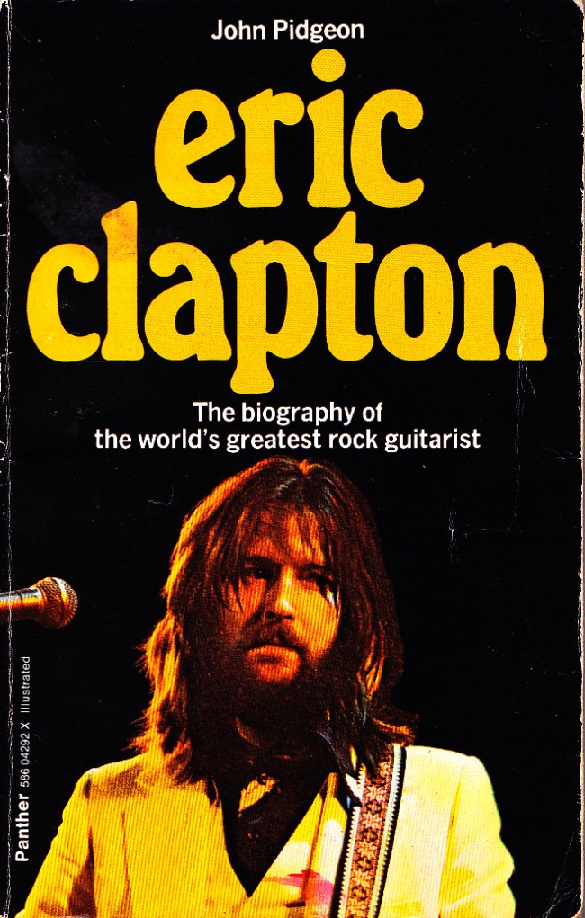 Eric Clapton Book Biography_0019 John Pidgeon