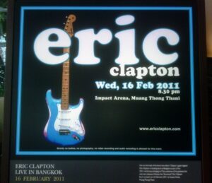 Eric Clapton 2011 Tour: Bangkok Concert Poster (Photo: Tony Edser / Where's Eric