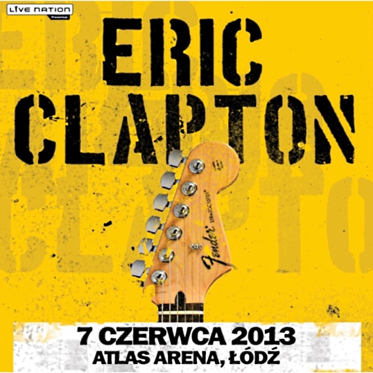 Eric Clapton - Lodz Atlas Arena 7 June 2013