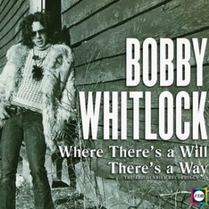 BobbyWhitlock_Dunhill_Where There A Will