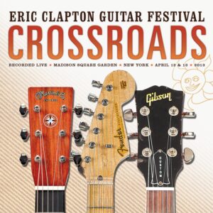 Clapton Crossroads Guitar Festival_2013_CD_Cover