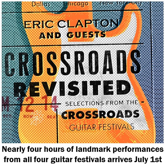 Eric Clapton Crossroads Revisited (2016)