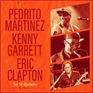 yo_si_quiero_martinez_garrett_clapton_600x600